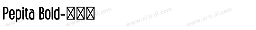 Pepita Bold字体转换